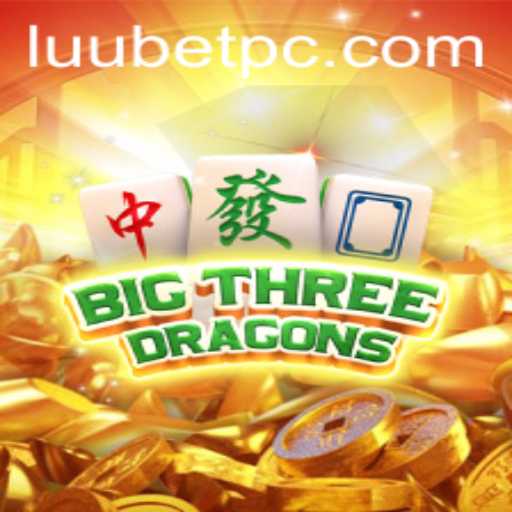 Exploring BigThreeDragons: A Captivating Journey with Luubet