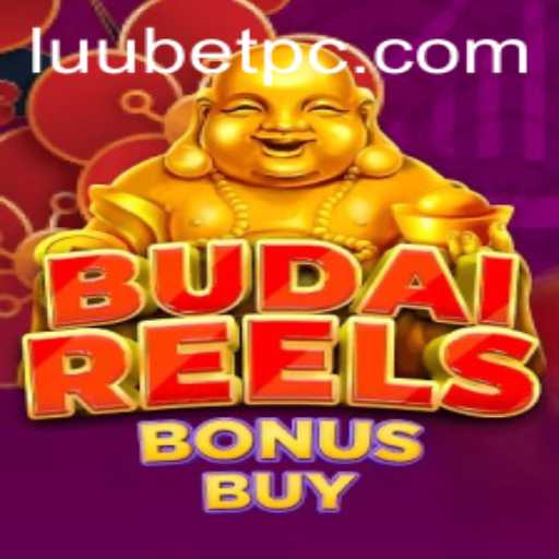 Discover the Excitement of BudaiReelsBonusBuy at Luubet