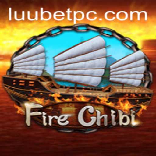 Unveiling the Magic of FireChibi: A New Gaming Phenomenon with Luubet